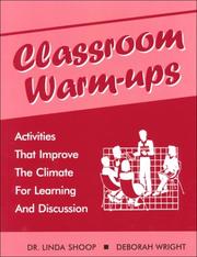 Cover of: Classroom Warm-Ups: Activities That Improve the Climate for Learning and Discussion