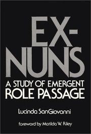 Ex-nuns by Lucinda SanGiovanni