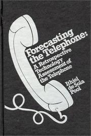 Cover of: Forecasting the telephone by Ithiel de Sola Pool