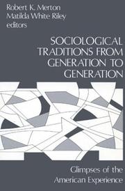 Cover of: Sociological Traditions From Generation to Generation: Glimpses of the American Experience (Modern Sociology)