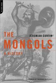 The Mongols by Jeremiah Curtin