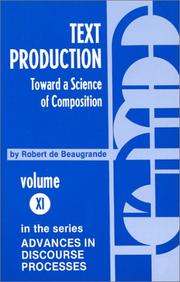 Cover of: Text production by Robert De Beaugrande