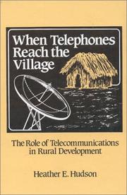 Cover of: When telephones reach the village: the role of telecommunications in rural development