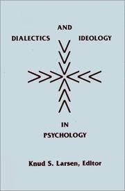 Cover of: Dialectics and Ideology in Psychology: (Publications for the Advancement of Theory and History)