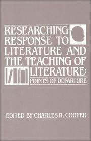Cover of: Researching Response to Literature and the Teaching of Literature: Points of Departure