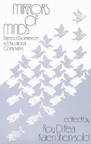 Cover of: Mirrors of minds: patterns of experience in educational computing : papers from the Center for Children and Technology, Bank Street College