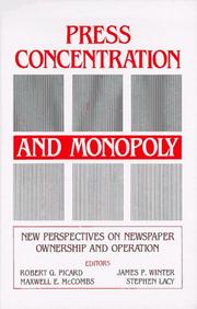 Cover of: Press Concentration and Monopoly by Robert G. Picard, James P. Winter, Robert G. Picard, James P. Winter