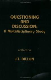 Cover of: Questioning and Discussion by J. T. Dillon