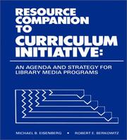 Cover of: Resource Companion to Curriculum Initiative: An Agenda and Strategy for Library Media Programs (Contemporary Studies in Information Management, Policies, and Services)