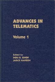 Cover of: Advances in Telematics, Volume 1 (Advances in Telematics) by Indu B. Singh, Jarice Hanson
