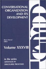 Cover of: Conversational Organization and Its Development: (Advances in Discourse Processes)
