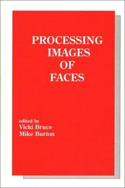 Cover of: Processing Images of Faces by Vicki Bruce, Mike Burton