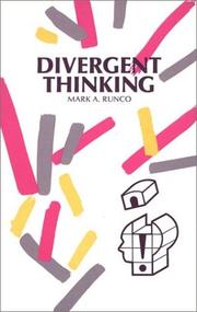 Divergent thinking by Mark A. Runco