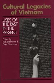 Cover of: Cultural legacies of Vietnam: uses of the past in the present
