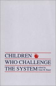 Cover of: Children who challenge the system