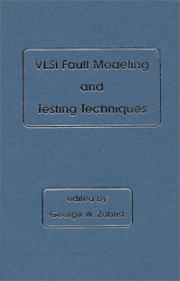 Cover of: VLSI fault modeling and testing techniques