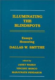 Front cover of Illuminating the Blindspots by Janet Wasko