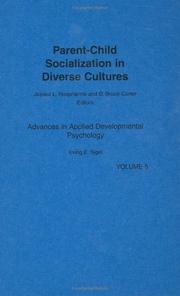 Cover of: Parent-Child Socialization in Diverse Cultures: (Advances in Applied Developmental Psychology)