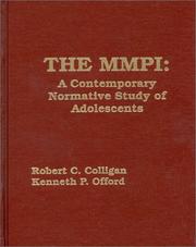 Cover of: The MMPI: a contemporary normative study of adolescents