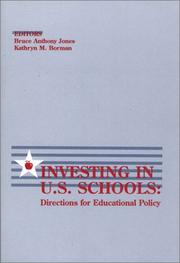 Cover of: Investing in U.S. schools: directions for educational policy