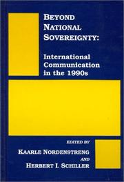 Cover of: Beyond national sovereignty: international communication in the 1990s