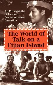 Cover of: The world of talk on a Fijian island: an ethnography of law and communicative causation