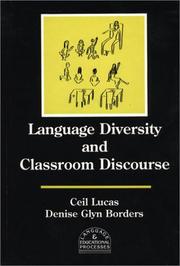 Language diversity and classroom discourse by Ceil Lucas
