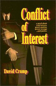 Cover of: Conflict of interest: a novel about trial lawyers, greed, passion, power, revenge-- and justice