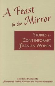 Cover of: A Feast in the Mirror: Stories by Contemporary Iranian Women