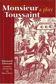 Cover of: Monsieur Toussaint | Edouard Glissant