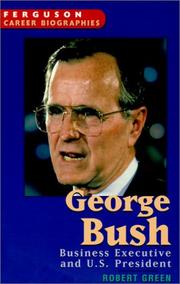 Cover of: George Bush: business executive and U.S. president
