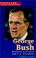 Cover of: George Bush