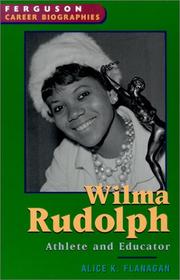 Cover of: Wilma Rudolph: Athlete and Educator (Ferguson Career Biographies)