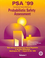 Proceedings of the International Topical Meeting on Probabilistic Safety Assessment, PSA '99 by International Topical Meeting on Probabilistic Safety Assessment (1999 Washington, DC)