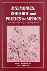 Mnemonics, rhetoric, and poetics for medics by Robert L. Bloomfield