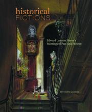 Cover of: Historical Fictions: Edward Lamson Henry's Paintings of Past and