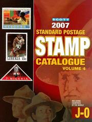 Cover of: 2007 Scott Standard Postage Stamp Catalogue including Countries of the World J-o (Scott Standard Postage Stamp Catalogue Vol 4 Countries J-O)