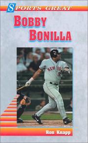 Cover of: Sports great Bobby Bonilla by Ron Knapp