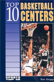Cover of: Top 10 basketball centers