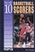 Cover of: Top 10 basketball scorers