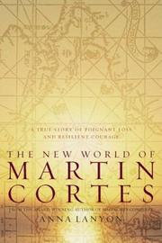 Cover of: The New World of Martin Cortes by Anna Lanyon