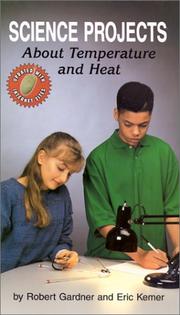 Cover of: Science projects about temperature and heat