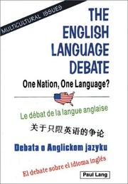Cover of: The English language debate: one nation, one language?