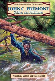 Cover of: John C. Frémont: soldier and pathfinder