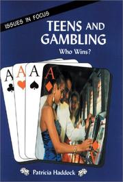 Cover of: Teens and gambling by Patricia Haddock