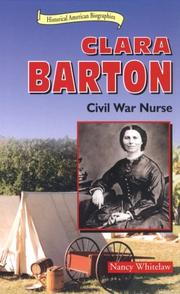 Cover of: Clara Barton: Civil War nurse