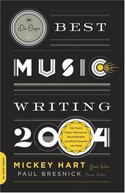 Cover of: Da Capo Best Music Writing 2004 (Da Capo Best Music Writing) by Mickey Hart