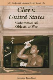 Cover of: Clay v. United States: Muhammad Ali objects to war