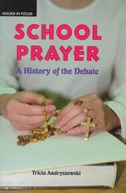 Cover of: School prayer by Tricia Andryszewski