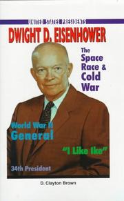 Cover of: Dwight D. Eisenhower by D. Clayton Brown